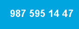 987 595 14 47
